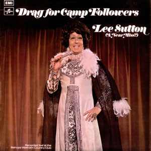 in drag lee sutton for camp followers