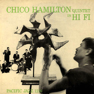 in hifi chico hamilton quintet