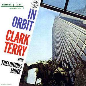 in orbit clark terry thelonious monk
