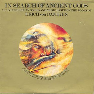 in search of ancient gods erich von daniken