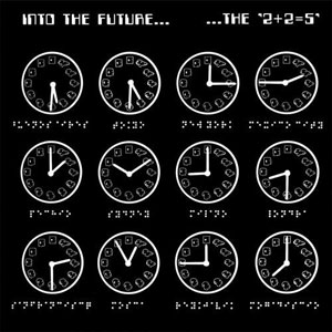 into the future 2 plus 2 equals 5
