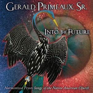 into the future gerald primeaux