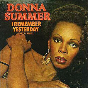 irememberyesterdaydonnasummer