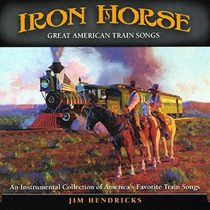 ironhorsetrainsongsjimhendricks