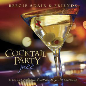 jazz cocktail party beegie adair