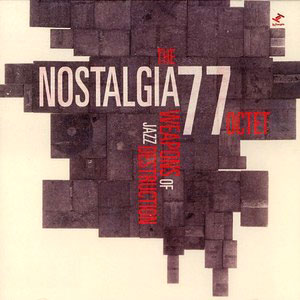 jazz destruction nostalgia 77 octet