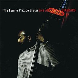 jazz standard lonnie plaxico group