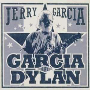 jerry garcia plays dylan