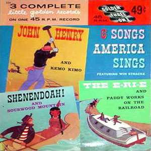john henry 6 songs america sings