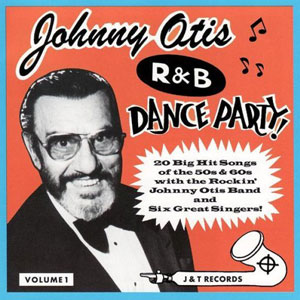 johnny otis dance party volume 1