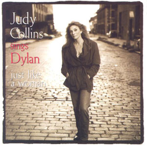 judy collins sings dylan just like