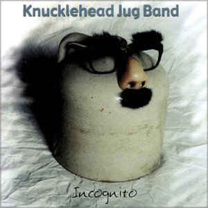 jug band knucklehead incognito