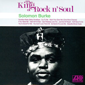 king of rock n soul solomon burke