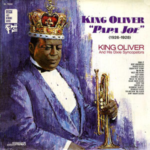 king oliver papa joe
