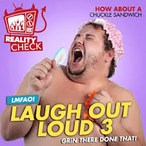 laughoutloud3realitycheck