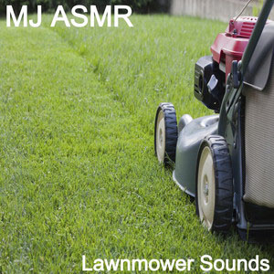 lawnmowersoundsmjasmr