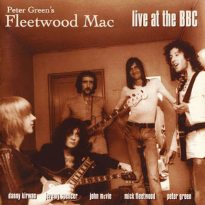 live at the bbc peter greens fleetwood mac