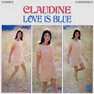 love is blue claudine longet