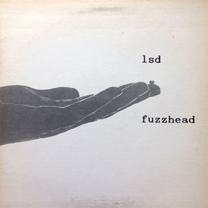 lsd fuzzhead