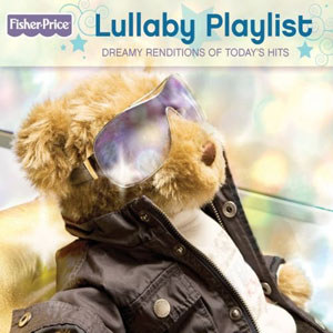 lullaby playlist fisher price