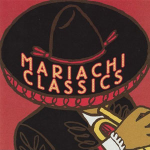 mariachi classics
