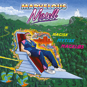 marvelousmoselmagiskmytiskmagelos