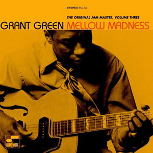 mellow madness grant green