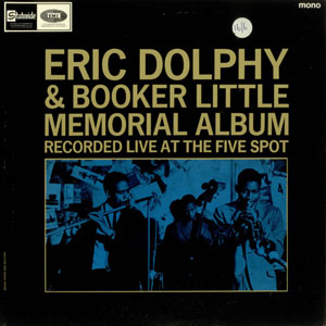 memorial album eric dolphy booker little