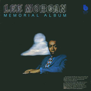 memorial album lee morgan