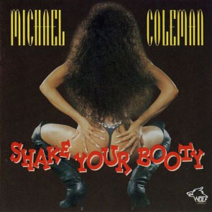 michael coleman shake your booty