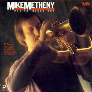 mike metheny day in night out