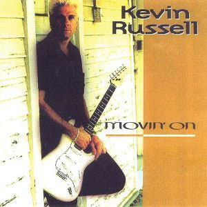 movin on guitar kevin russell