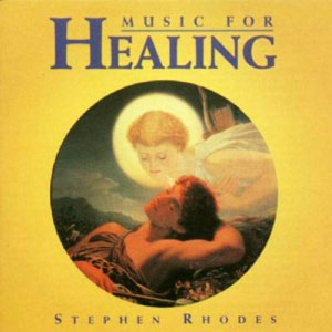 music for healing stephen rhodes