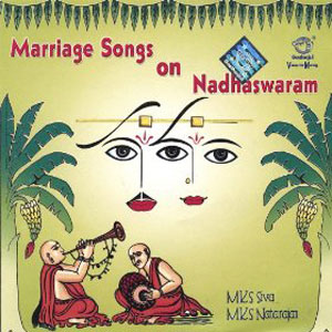 nadaswaram marriage songs