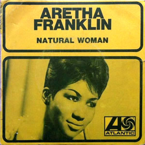 natural woman aretha franklin single 67