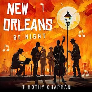 neworleansbynighttimothychapman