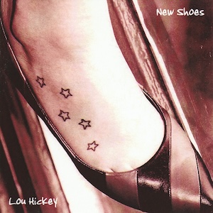 newshoeslouhickey