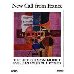 nonet jef gilson new call from france