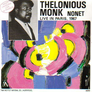 nonet thelonious monk live paris
