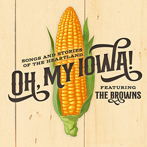 ohmyiowathebrownssongs