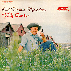 oldprairiemelodieswilfcarter