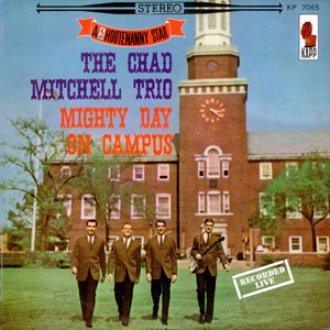 on campus mighty day chad mitchell trio