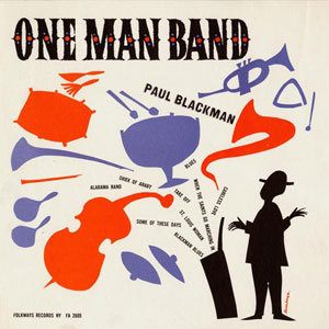 one man band paul blackman