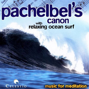 pachelbel relaxing ocean surf