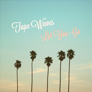 palm trees tape waves let you go
