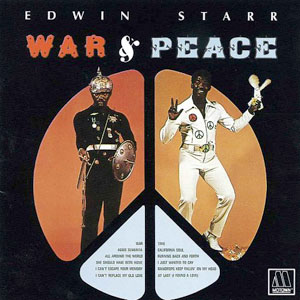 peace and war edwin starr