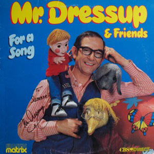 puppets mr dressup for a song