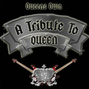 queen tribute own