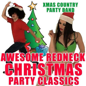 redneck xmas awesome party classics
