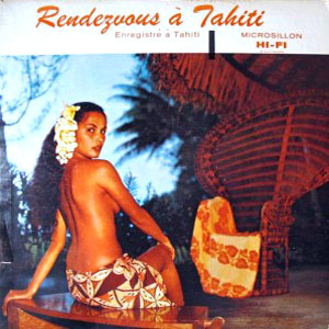 rendezvous a tahiti hifi